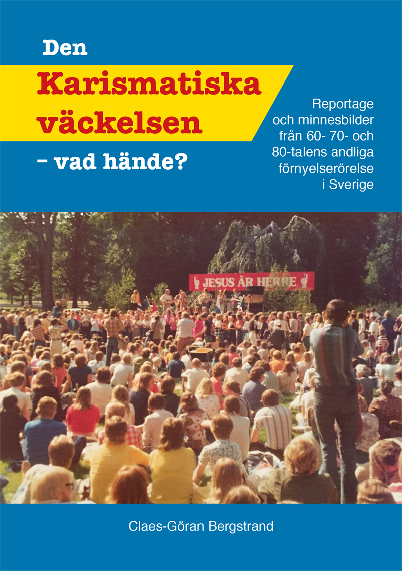 Den karismatiska väckelsen : vad hände?