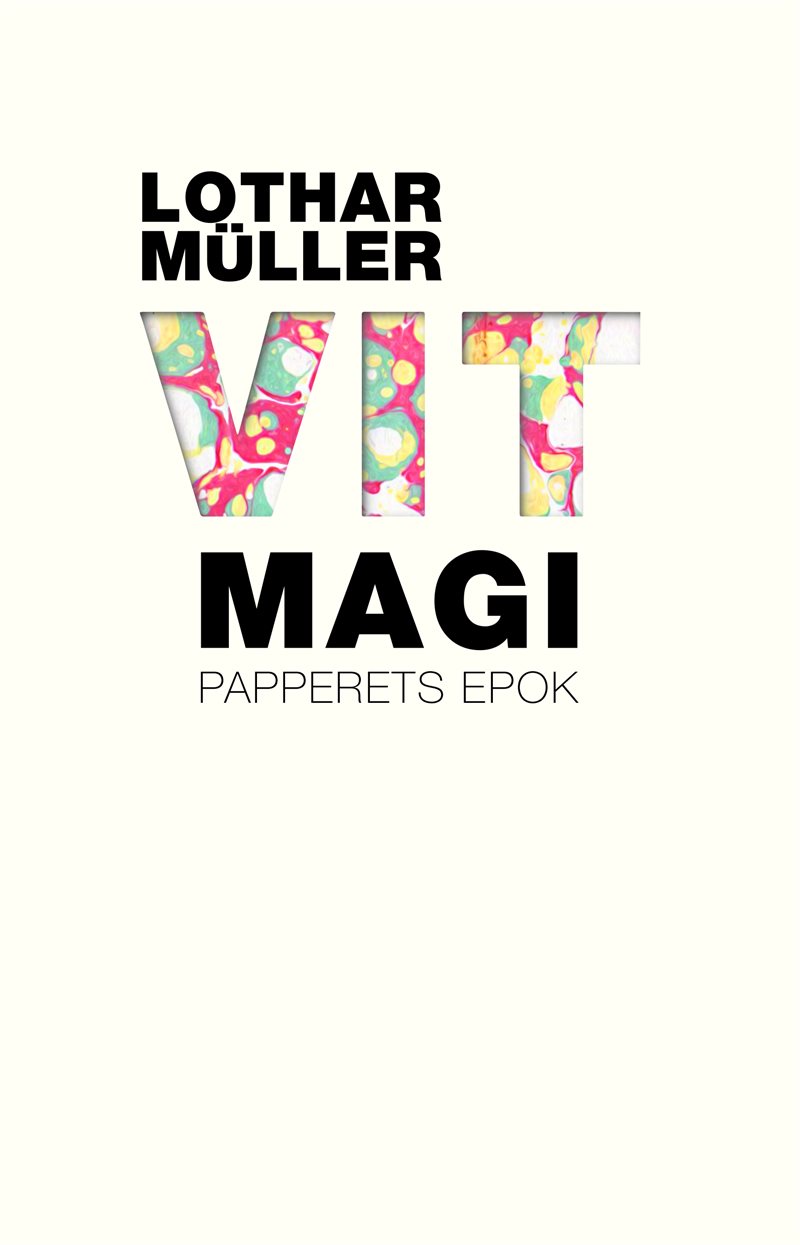 Vit magi : papperets epok