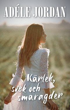 Kärlek, svek & smaragder