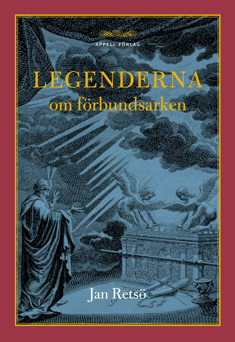 Legenderna om förbundsarken : från Sinai till Etiopien