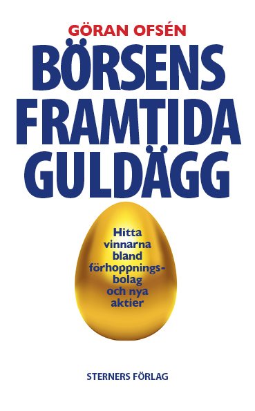 Börsens framtida guldägg