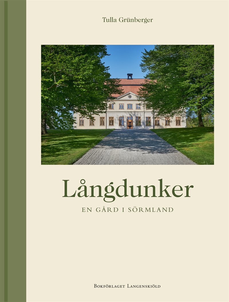 Långdunker : en gård i Sörmland