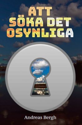 Att söka det osynliga