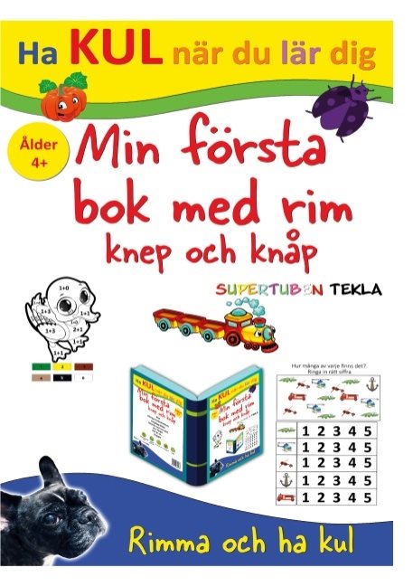 Min första bok med rim, knep och knåp - med Supertuben Tekla