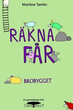 Räkna Får : Brobygget