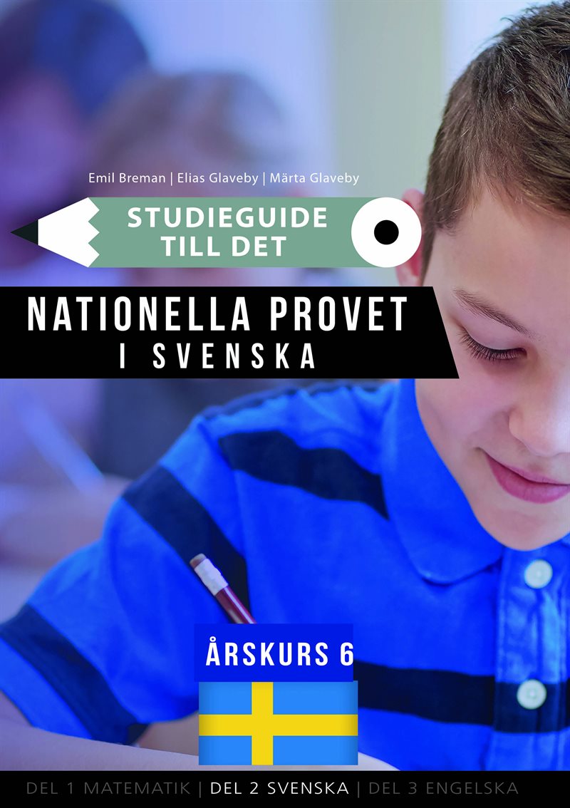 Studieguide till det nationella provet i Svenska årskurs 6