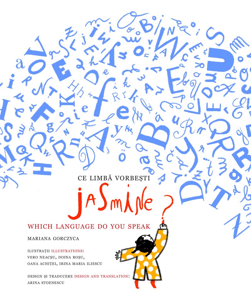 Ce limba vorbe?ti, Jasmine? / Which language do you speak?