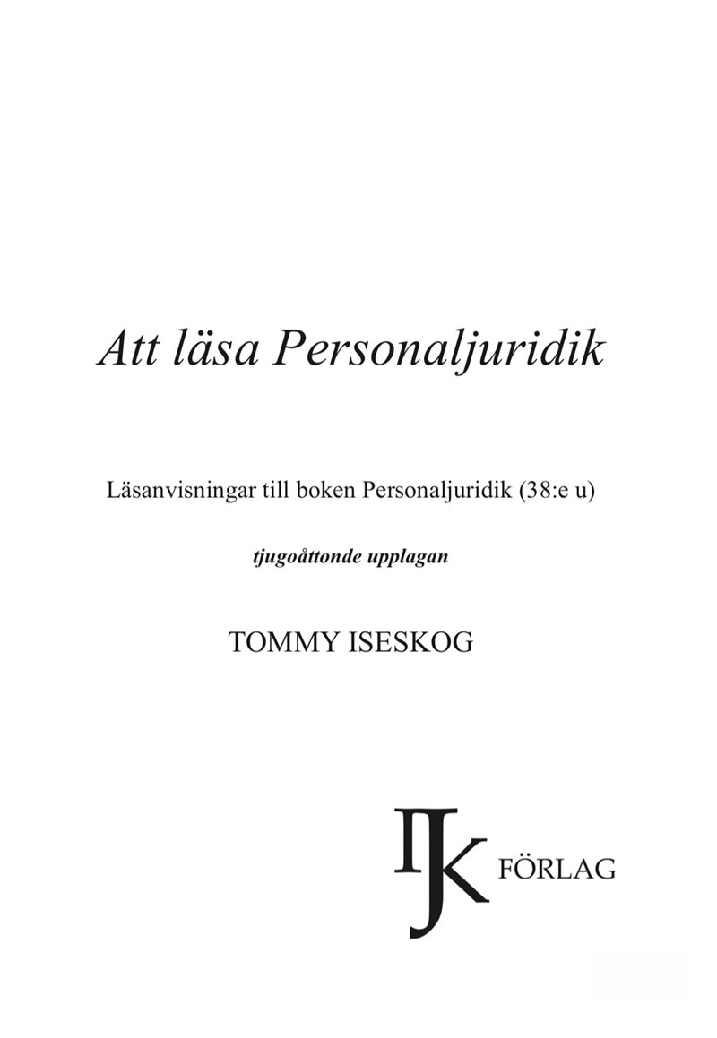 Att läsa personaljuridik - läsanvisningar till boken Personaljuridik