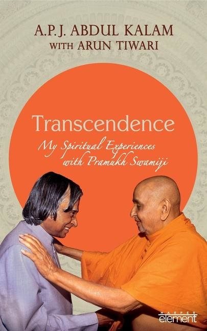 Transcendence: my spiritual experiences with pramukh swamiji