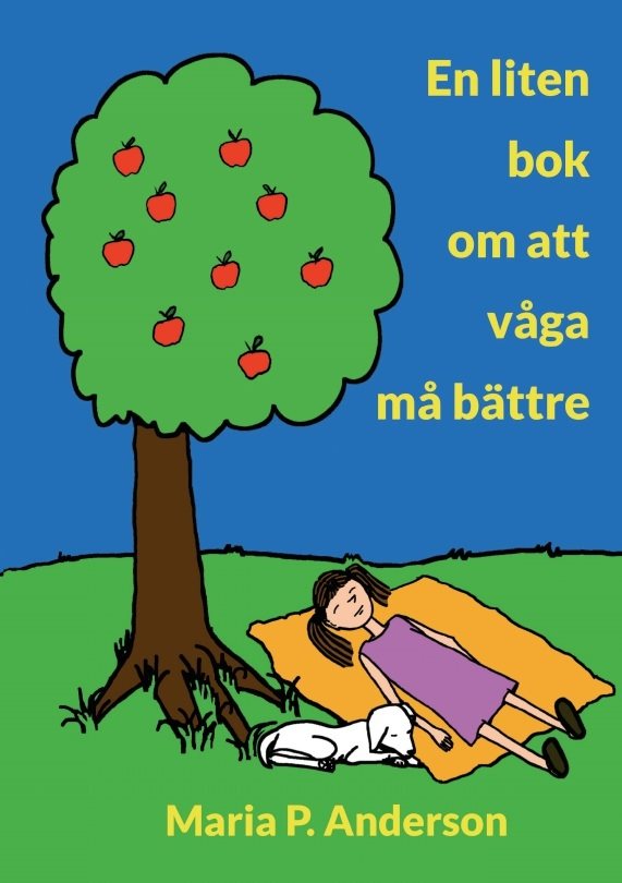 En liten bok om att våga må bättre