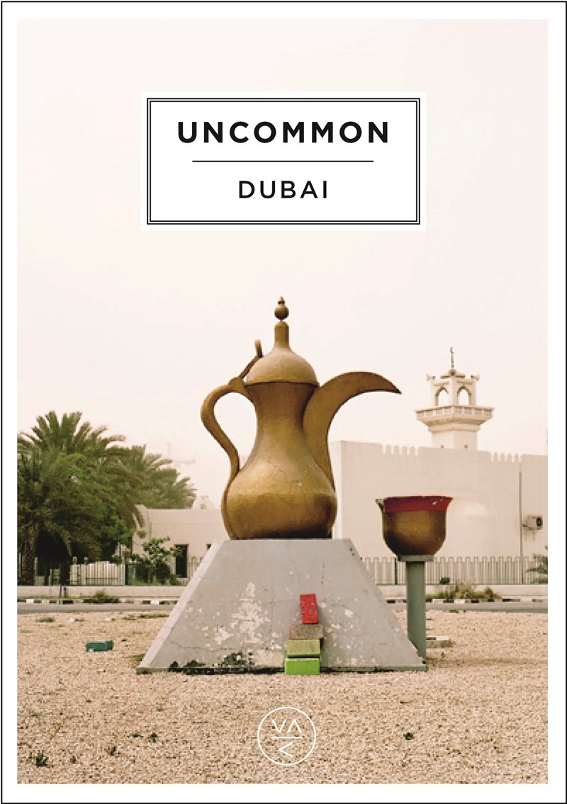 Uncommon: Dubai