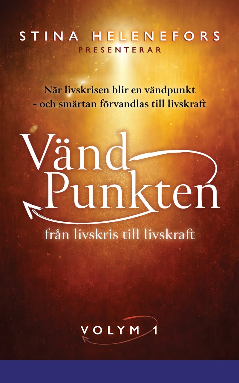 Vändpunkten - från livskris till livskraft