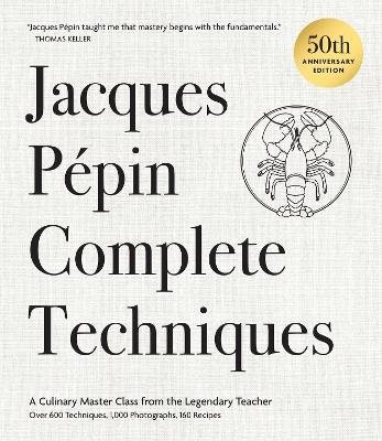 Jacques Pepin Complete Techniques 50th Anniversary Edition