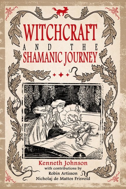 Witchcraft And The Shamanic Journey