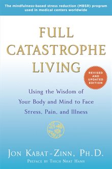 Full Catastrophe Living (Revised Edition)