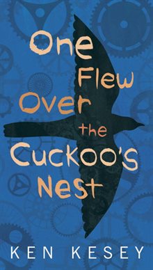 One flew over the cuckoos nest