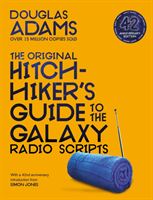 The Hitchhiker's Guide to the Galaxy: The Original Radio Scripts