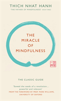 The Miracle of Mindfulness