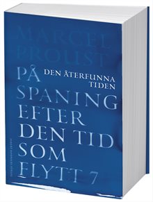 På spaning efter den tid som flytt. VII, Den återfunna tiden