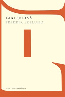 Taxi sju-två : bland drömmare och dårar