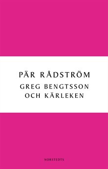 Greg Bengtsson och kärleken