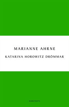 Katarina Horowitz drömmar