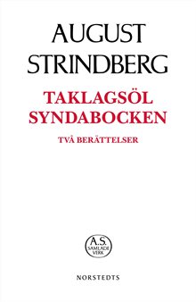 Taklagsöl ; Syndabocken : två berättelser