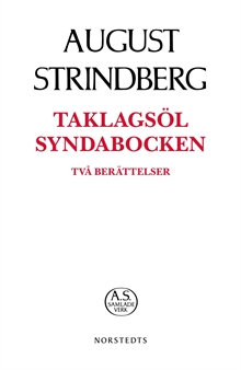 Taklagsöl ; Syndabocken : två berättelser