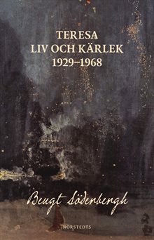 Teresa : liv och kärlek 1929-1968