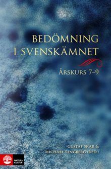 Bedömning i svenskämnet årskurs 7-9