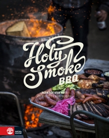 Holy Smoke BBQ : ingen rök utan kött