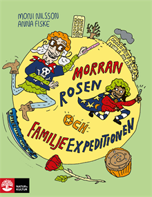 Morran, Rosen och familjeexpeditionen