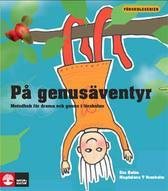 På genusäventyr : metodbok för drama och genus i förskolan