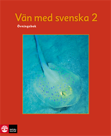 Vän med svenska 2 : övningsbok