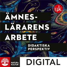 Ämneslärarens arbete : didaktiska perspektiv