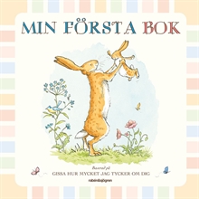 Min första bok. Baserad på Gissa hur mycket jag tycker om dig