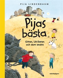 Pijas bästa : Gittan, Lill-Zlatan och dom andra