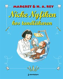 Nicke Nyfiken hos tandläkaren