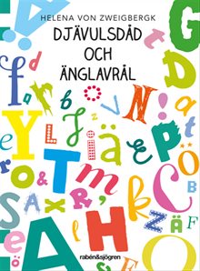 Djävulsdåd och änglavrål