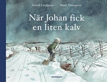 När Johan fick en liten kalv