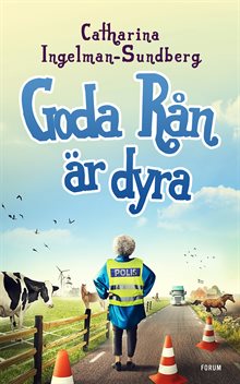 Goda rån är dyra