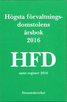 Högsta förvaltningsdomstolens årsbok 2016 (HFD)