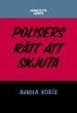 Polisers rätt att skjuta