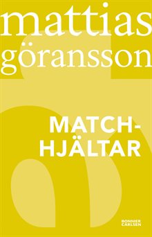 Matchhjältar