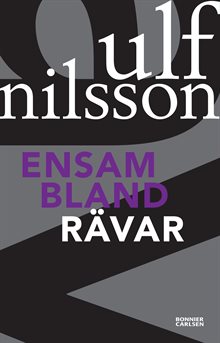 Ensam bland rävar