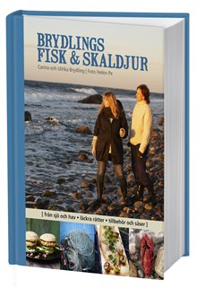 Brydlings fisk & skaldjur : från sjö och hav, läckra rätter, tillbehör och såser