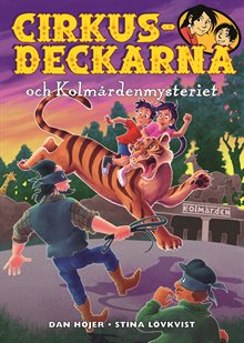 Cirkusdeckarna och Kolmårdenmysteriet