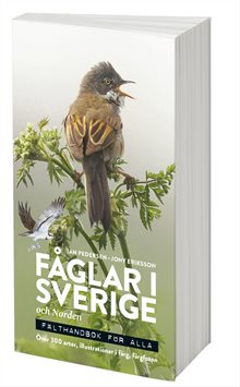 Fåglar i Sverige och Norden : fälthandbok för alla