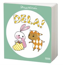 Dela!