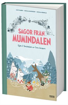 Sagor från Mumindalen. Vägen till Mumindalen ; Mumintrollen och den magiska hatten ; Mumintrollen på hattifnattarnas ö